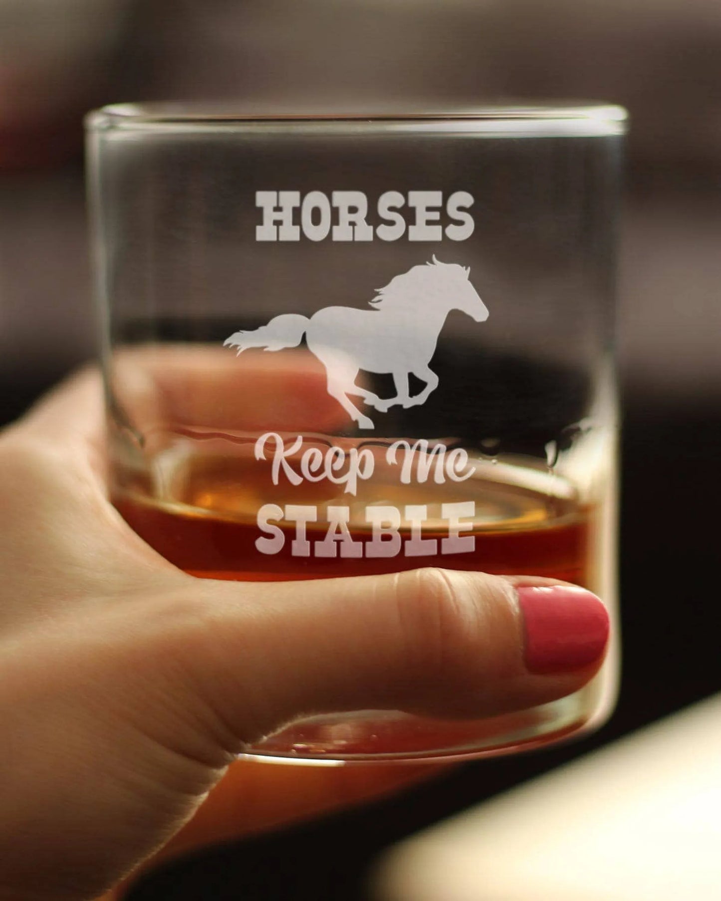 Horses Keep Me Stable Whiskey Rocks Glass - Equestrian Gifts