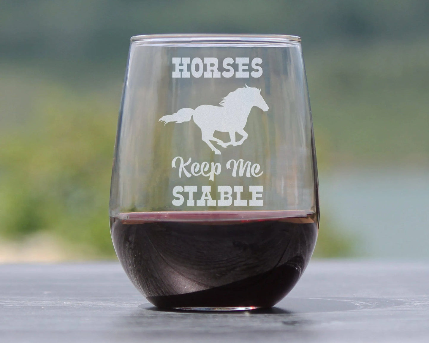 Horses Keep Me Stable Stemless Wine Glass - Equestrian Gifts